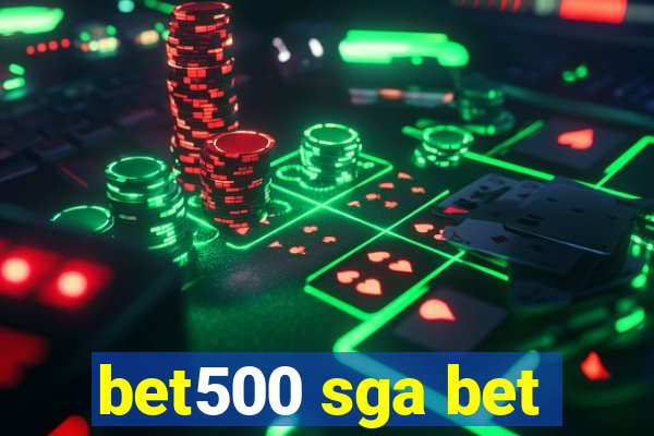 bet500 sga bet